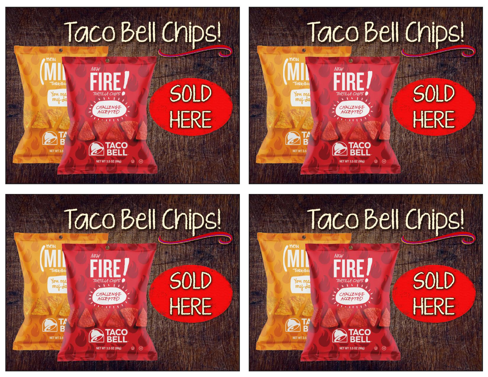 Taco Bell Chips SOLD HERE (NP) 4up